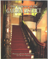 The Majesty of the Garden District by Lee Malone