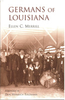 Germans of Louisiana by Ellen C. Merrill