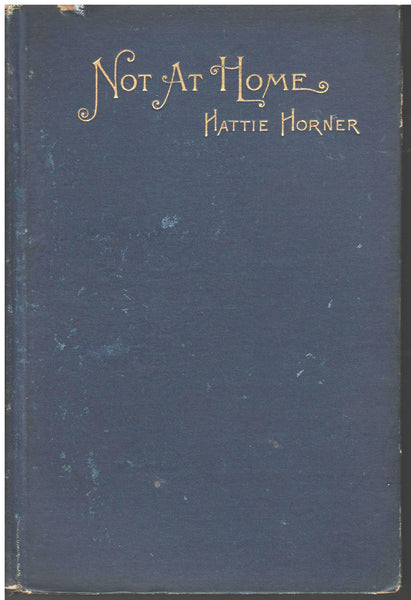 "Not At Home" by Hattie Horner