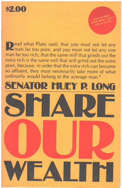 Senator Huey P. Long: Share Our Wealth