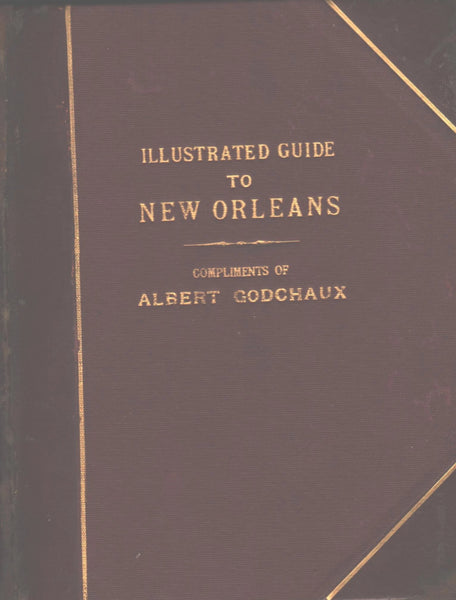 Historical Sketch Book and Guide to New Orleans and Environs by Lafcadio Hearn.