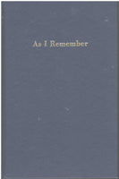 As I Remember by C.A. Ives