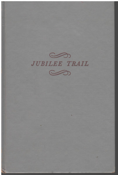 Jubilee Trail by Gwen Bristow