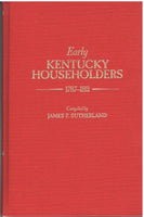 Early Kentucky Householders 1787-1811 compiled by James F. Sutherland