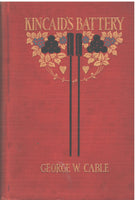 Kincaid's Battery by George W. Cable