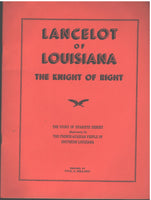 Lancelot of Louisiana: The Knight of Right by Paul A. Millard