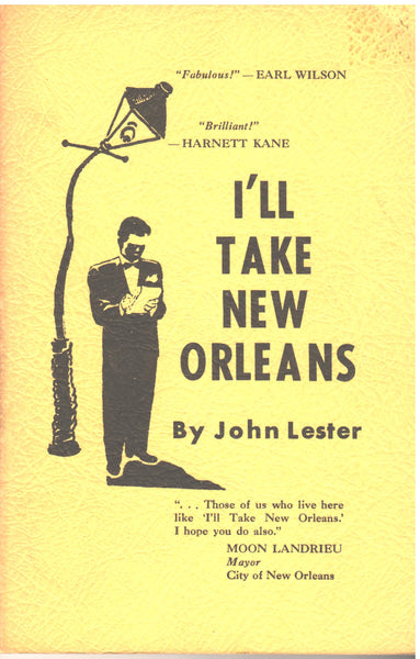 I'll Take New Orleans by John Lester