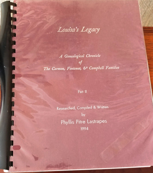 Louisa's Legacy Part II by Phyllis Pitre Lastrapes