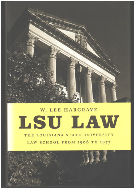 LSU Law by W. Lee Hargrave