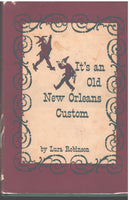 It's An Old New Orleans Custom by Lura Robinson