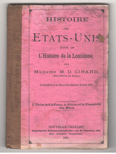Histoire des Etats-Unis suivie de L'Histoire de la Louisiane by Madame M. D. Girard