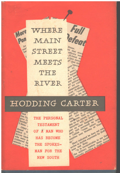 Where Main Street Meets the River by Hodding Carter