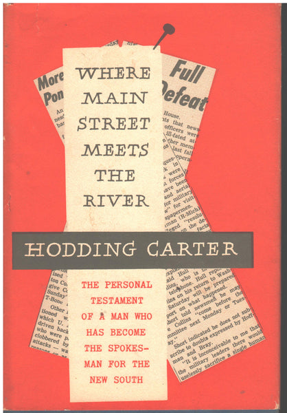 Where Main Street Meets the River by Hodding Carter