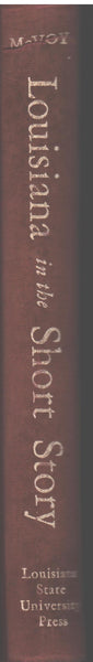 Louisiana in the Short Story edited by Lizzie Carter McVoy.