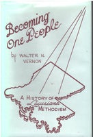 Becoming One People by Walter N. Vernon