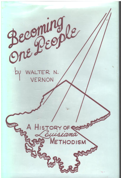 Becoming One People by Walter N. Vernon