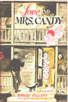Love and Mrs. Candy by Robert Tallant