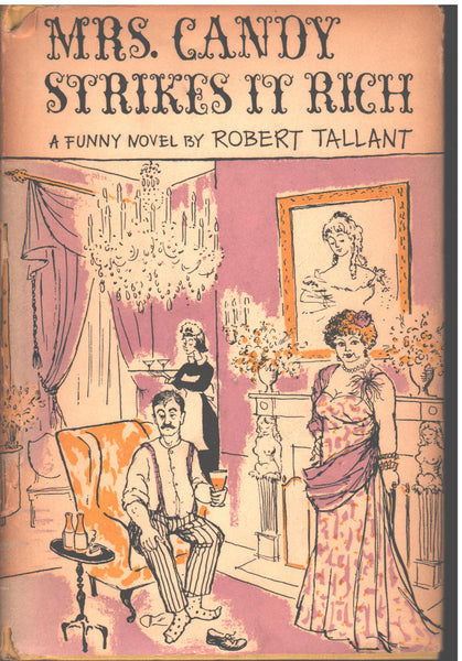 Mrs. Candy Strikes It Rich by Robert Tallant