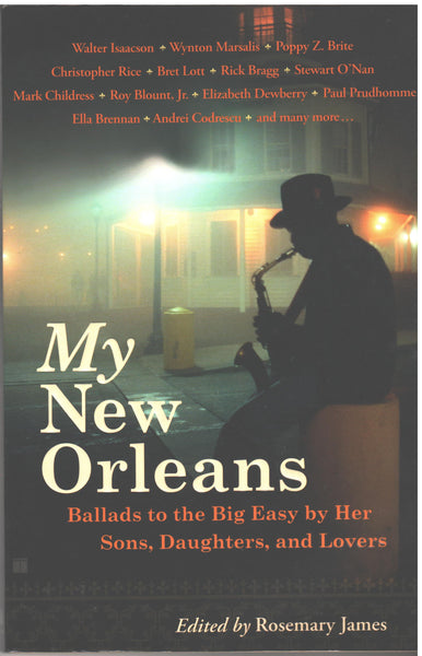 My New Orleans: Ballads to the Big Easy edited by Rosemary James.