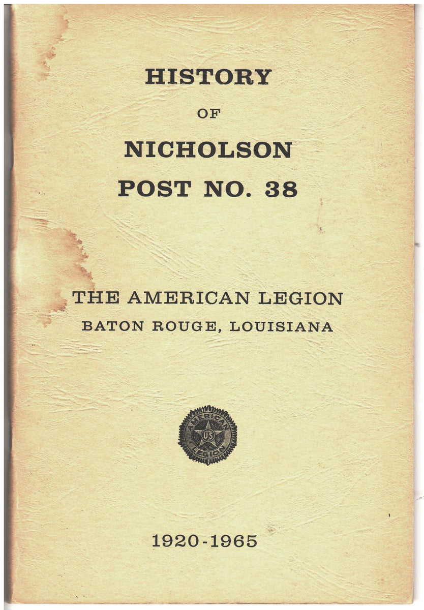History of Nicholson Post No. 38 by Colonel Wilfred E. Lessard, Jr ...