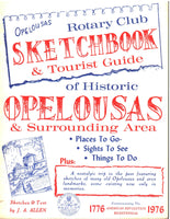 Rotary Club Sketchbook & Tourist Guide of Historic Opelousas and Surrounding Area