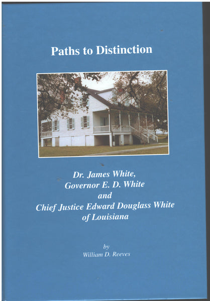 Paths to Distinction by William D. Reeves