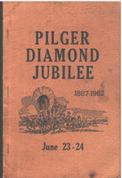Pilger Diamond Jubilee 1887-1962, "Pioneer History"
