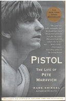 Pistol: The Life of Pete Maravich by Mark Kriegel