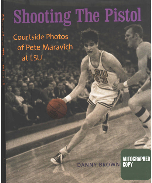 Shooting The Pistol: Courtside Photos of Pete Maravich at LSU by Danny Brown