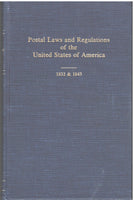 Postal Laws and Regulations of the United States of America - 1832 & 1843