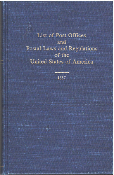 Postal Laws and Regulations of the United States of America - 1857