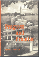 Progress and Promise by John A. Hunter