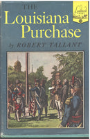 The Louisiana Purchase by Robert Tallant