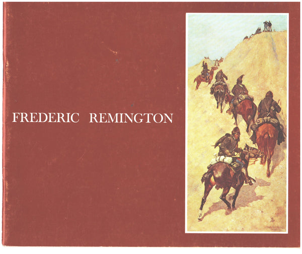 Frederic Remington : Selections from The Hogg Brothers Collection, Museum of Fine Arts, Houston, TX