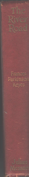 The River Road by Frances Parkinson Keyes