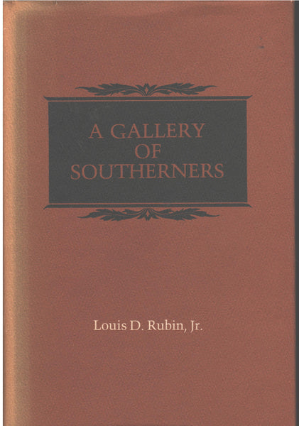 A Gallery of Southerners by Louis D. Rubin, Jr.