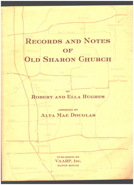 Records and Notes of Old Sharon Church by Robert and Ella Hughes