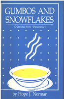 Gumbos and Snowflakes by Hope J. Norman