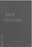 Here is South Louisiana by Frances and John Love