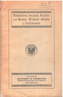 Poisonous Snakes, Plants and Black Widow Spider of Louisiana by James Nelson Gowanloch and Clair A. Brown
