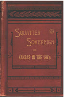 Squatter Soverign or Kansas in the '50's by Mary A Humphrey