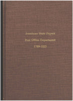 American State Papers: Post Office Department - 1789-1833
