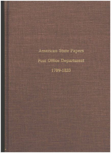 American State Papers: Post Office Department - 1789-1833