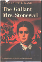 The Gallant Mrs. Stonewall by Harnett T. Kane