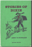 Stories of Dixie by James W. Nicholson