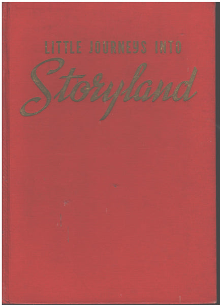 Little Journeys Into Storyland  by Louis B. Reynolds and Charles L. Paddock