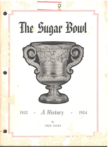 The Sugar Bowl: A History 1935-1954 by Fred Digby