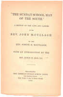 The Sunday-School Man of the South by Rev. John McCullagh