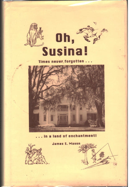 Oh, Susina by James S. Mason