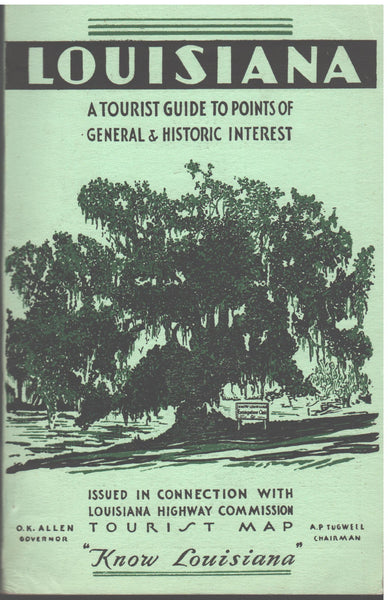 Know Louisiana: A Tourist Guide To Points of General & Historic Interest by J. G. Ewing